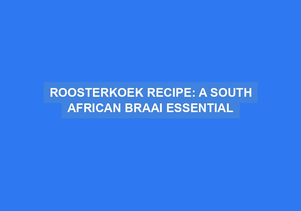 Roosterkoek