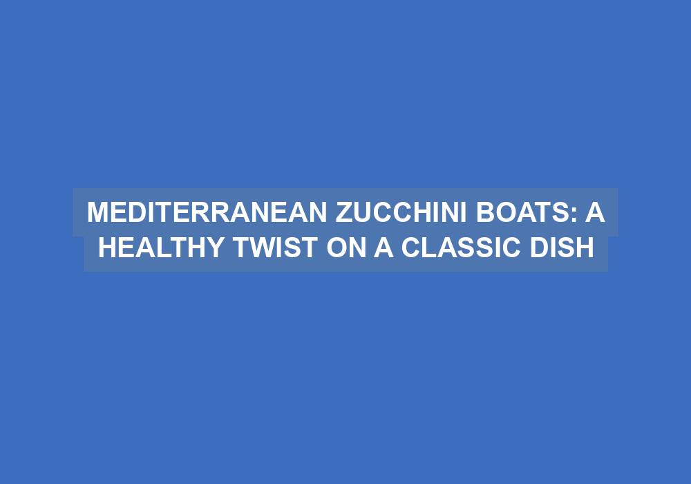 Mediterranean Courgette Boats